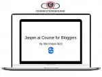Jasper.ai Course for Bloggers: How to 10x Your Content Creation With an AI Writer Download