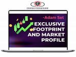 Adam Set - Exclusive Footprint and Market Profile