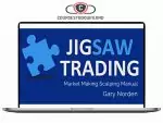Market Making Scalping Manual By Gary Norden - Jigsaw Trading